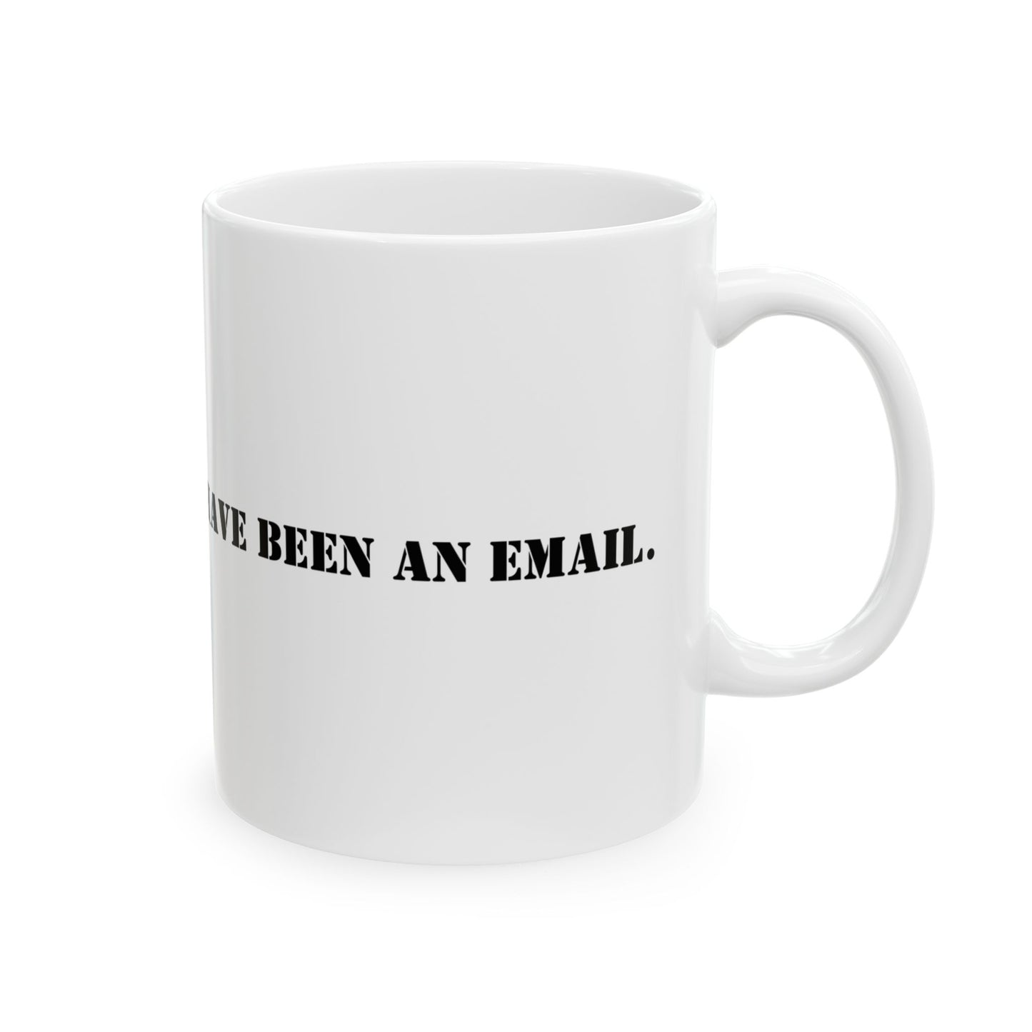 This meeting should have been an email. Mug