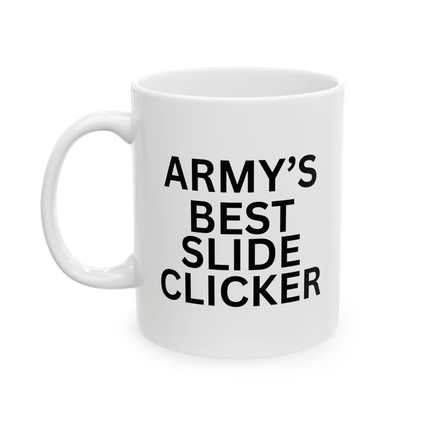 Army's Best Slide Clicker Mug