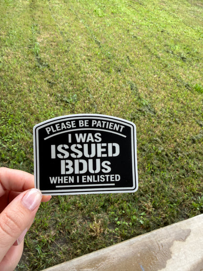 Please Be Patient Sticker