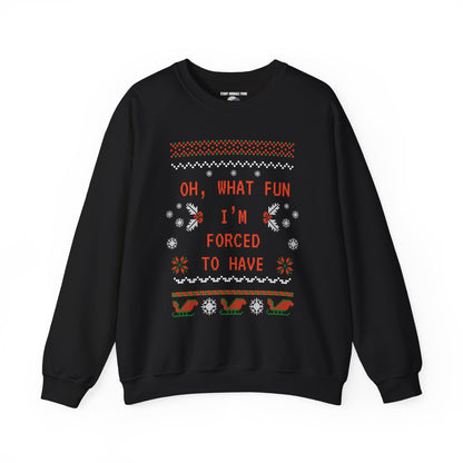 Oh, What Fun Unisex Sweatshirt