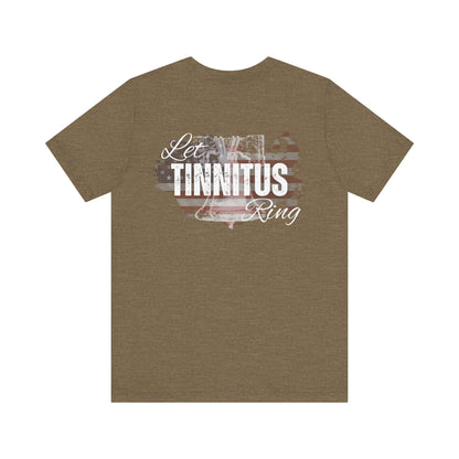 Let Tinnitus Ring t-shirt