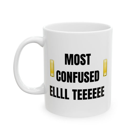 Most Confused ELLL TEEEE Mug