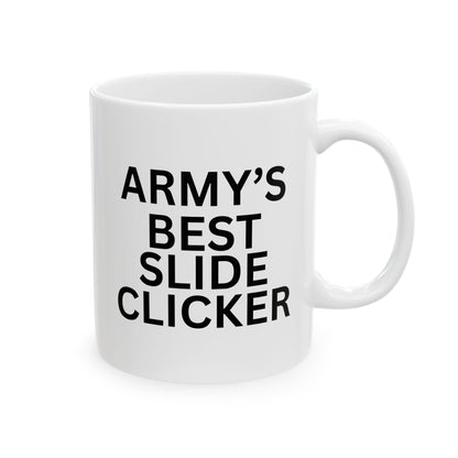 Army's Best Slide Clicker Mug
