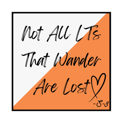 Not All LT's Are Lost Poster