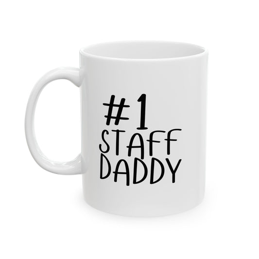 #1 Staff Daddy Mug