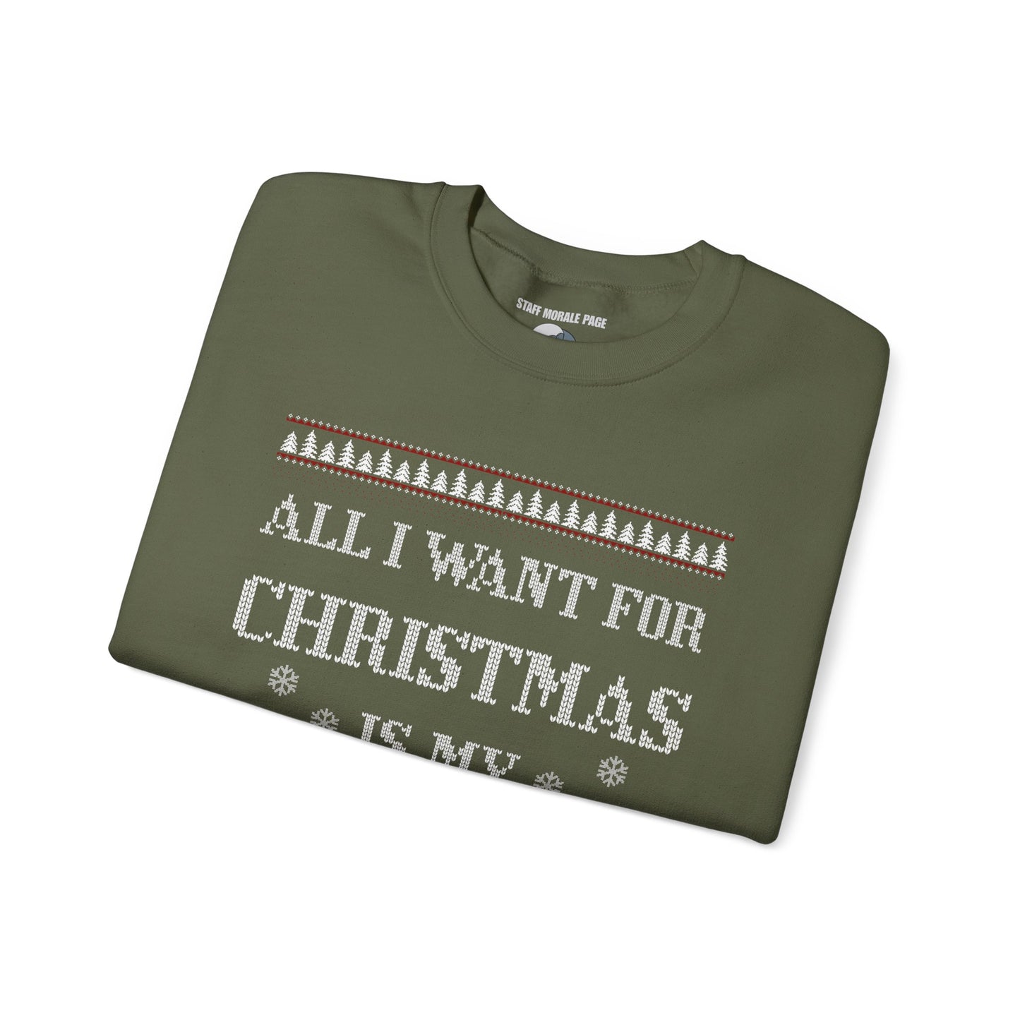 All I Want For Christmas - Sweatshirt