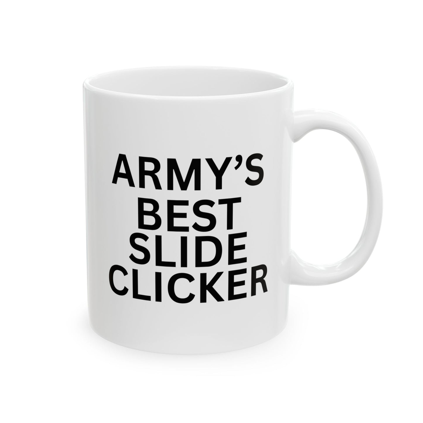 Army's Best Slide Clicker Mug