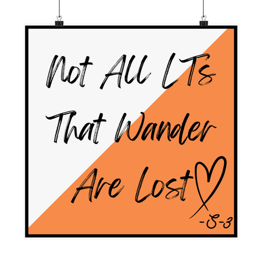 Not All LT's Are Lost Poster