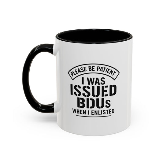 Please be patient mug