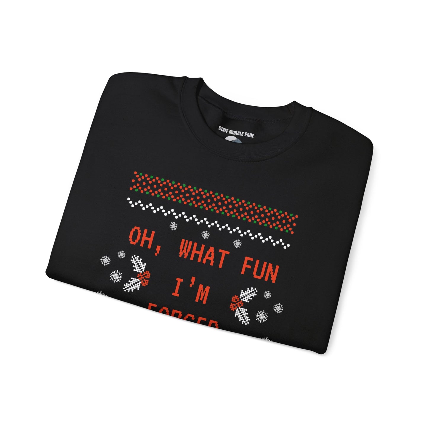Oh, What Fun Unisex Sweatshirt