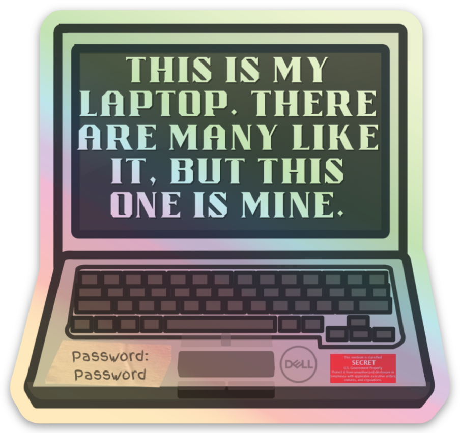 This is my laptop (SIPR) - Sticker