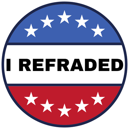 “I REFRADED” Sticker